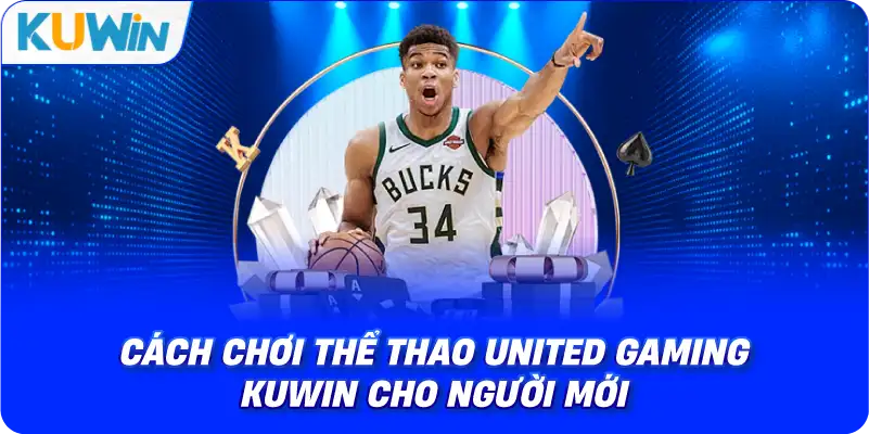 Thể Thao United Gaming KUWIN – Sảnh Cá Cược Chuẩn Quốc Tế 2026 - si68