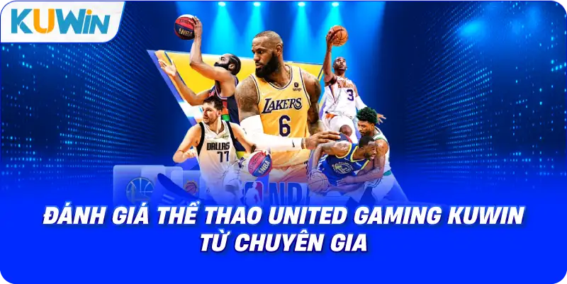Thể Thao United Gaming KUWIN – Sảnh Cá Cược Chuẩn Quốc Tế 2026 - si68