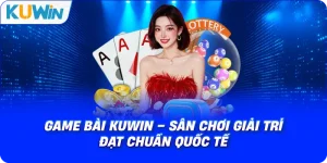 Casino KUWIN – Thiên Đường Giải Trí Sòng Bạc Đẳng Cấp Số 1 - si68