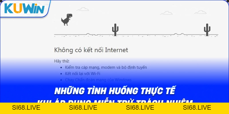 Chính Sách Miễn Trừ Trách Nhiệm KUWIN Cập Nhật Mới Nhất - si68