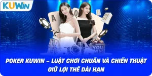 Casino KUWIN – Thiên Đường Giải Trí Sòng Bạc Đẳng Cấp Số 1 - si68