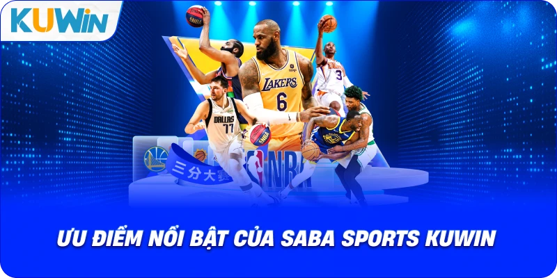 Saba Sports KUWIN – Sảnh Cá Cược Thể Thao Được Ưa Chuộng 2026 - si68