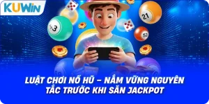 Nổ Hũ KUWIN – Tham Gia Quay Thưởng Săn Jackpot Khủng - si68